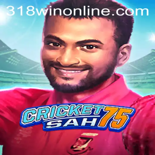 Exploring CricketSah75: The Innovative Game with 318WIN.COM