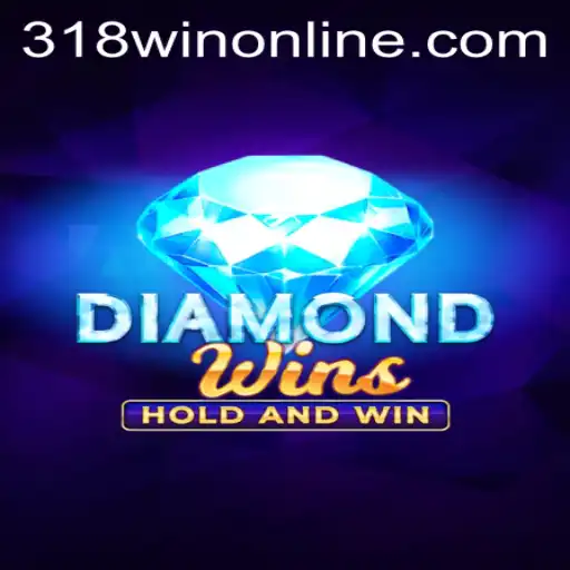 Unveiling the Thrills of DiamondWins: A Journey Through 318WIN.COM