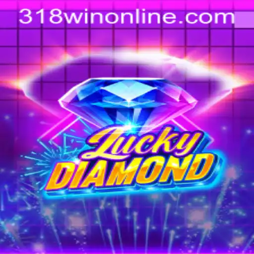 Exploring the Game 'LuckyDiamond' and Its Connection with 318WIN.COM