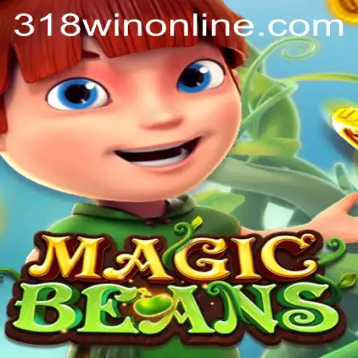 Exploring the Exciting World of MAGICBEANS at 318WIN.COM