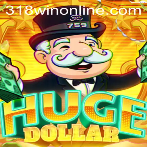 Exploring the Thrilling World of HugeDollar on 318WIN.COM