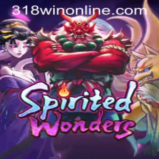Discover the Intriguing World of SpiritedWonders at 318WIN.COM